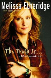 Cover of The truth is-- by Melissa Etheridge