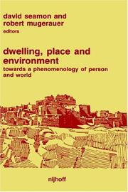 Cover of Dwelling, place, and environment by David Seamon