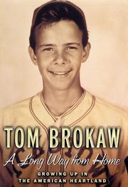 Front cover of A long way from home by Tom Brokaw