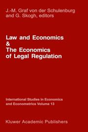 Cover of Law and economics and the economics of legal regulation by Schulenburg, Johann-Matthias Graf von der
