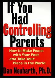 Front cover of If You Had Controlling Parents by Dan Neuharth