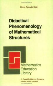 Front cover of Didactical Phenomenology of Mathematical Structures (Mathematics Education Library) by Hans Freudenthal