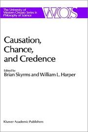 Front cover of Causation, chance, and credence by Irvine Conference on Probability and Causation (1985 University of California, Irvine)