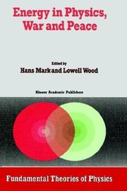 Front cover of Energy in physics, war and peace by Hans Mark