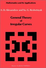 Cover of General theory of irregular curves by A. D. Aleksandrov