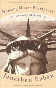 Front cover of Hunting Mister Heartbreak by Jonathan Raban