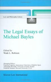 Front cover of The Legal Essays of Michael Bayles (Law and Philosophy Library) by W.L. Robison
