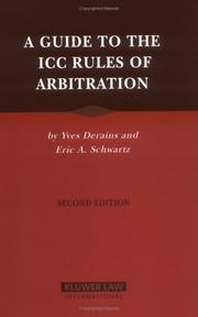 Front cover of A guide to the ICC rules of arbitration / c Yves Derains and Eric A. Schwartz by Yves Derains