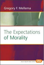 Front cover of The Expectations of Morality by Gregory F. Mellema