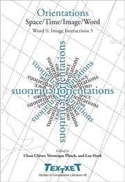 Cover of Orientations -- space/time/image/word by International Conference on Word and Image (5th 2002 Hamburg, Germany)