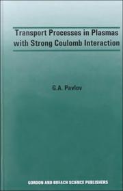 Front cover of Transport processes in plasmas with strong coulomb interaction by G. A. Pavlov