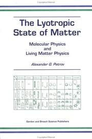 Front cover of The lyotropic state of matter by Alexander G. Petrov
