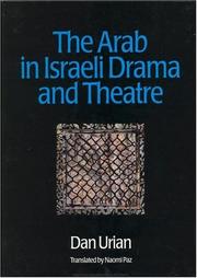 Cover of The Arab in Israeli drama and theatre by Dan Urian
