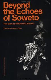 Front cover of Beyond the echoes of Soweto by Matsemela Manaka