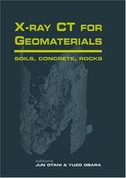 Front cover of X-ray CT for geomaterials by International Workshop on X-Ray CT for Geomaterials (2003 Kumamoto, Japan)