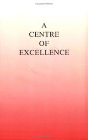 Cover of A Centre of excellence by Robert Druce