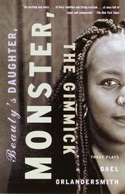 Front cover of Beauty's daughter ; Monster ; The gimmick by Dael Orlandersmith