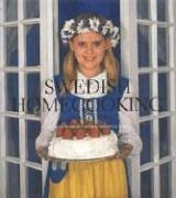 Front cover of Swedish Homecooking by Catarina Lundgren Astrom