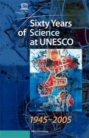 Front cover of Sixty Years of Science at UNESCO 1945-2005 by United Nations.
