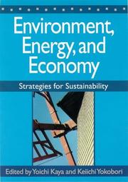 Front cover of Environment, Energy, and Economy by Energy, and Economic Development (1993 : Tokyo, Japan) Tokyo Conference on Global Environment