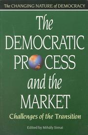 Front cover of The Democratic Process and the Market by Mihaly Simai