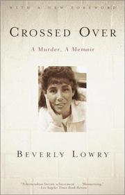Cover of Crossed over by Beverly Lowry