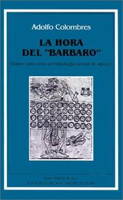 Front cover of La hora del "bárbaro" by Adolfo Colombres