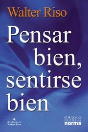 Front cover of Pensar Bien, Sentirse Bien / Think Well, Feel Well by Walter Riso