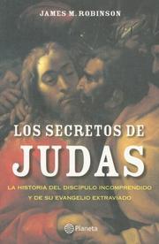 Front cover of Los Secretos De Judas/ Secrets of Judas by James M. Robinson