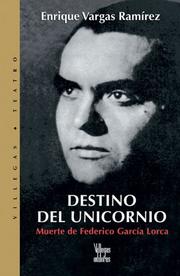Front cover of Destino del unicornio by Enrique Vargas Ramírez