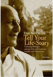 Front cover of Tell Your Life Story by Dan Bar-On