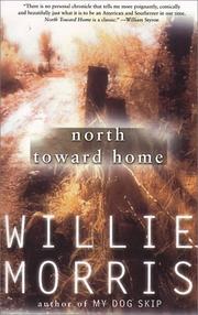 Cover of North toward home by Willie Morris