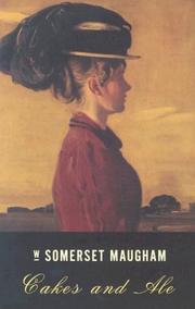 Front cover of Cakes and Ale or The skeleton in the cupboard by William Somerset Maugham