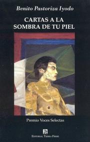 Front cover of Cartas a la sombra de tu piel by Benito Pastoriza Iyodo