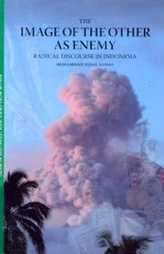 Front cover of The Image of the Other As Enemy: Radical Discourse in Indonesia (Islam in Southeast Asia: Views from Within Series) by Muhammad Iqbal Ahnaf