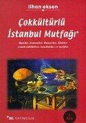 Front cover of C̨okkültürlü İstanbul mutfağı by İlhan Eksen