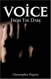 Cover of Voice from the Dark by Christopher Duprea