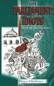 Front cover of The parliament of idiots by Tayo Olafioye