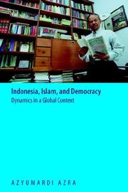Cover of Indonesia, Islam, and democracy by Azyumardi Azra