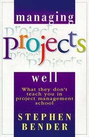 Cover of Managing projects well by Stephen A. Bender