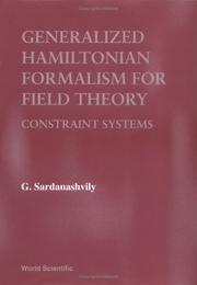 Front cover of Generalized Hamiltonian formalism for field theory by G. A. Sardanashvili