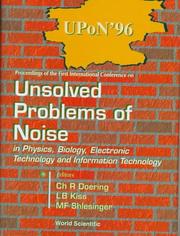 Front cover of Proceedings of the First International Conference on Unsolved Problems of Noise in Physics, Biology, Electronic Technology and Information Technology by International Conference on Unsolved Problems of Noise in Physics, Biology, Electronic Technology and Information Technology (1st 1996 Szeged, Hungary)