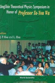 Front cover of JingShin Theoretical Physics Symposium in Honor of Professor Ta-You Wu by JingShin Theoretical Physics Symposium in Honor of Professor Ta-You Wu (1997 University of Massachusetts Dartmouth)