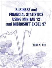 Front cover of Business and financial statistics using Minitab 12 and Microsoft Excel 97 by John C. Lee