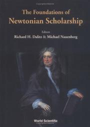 Front cover of The foundations of Newtonian scholarship by R. H. Dalitz