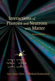 Cover of Interactions of photons and neutrons with matter by Sow-Hsin Chen