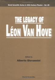 Cover of The Legacy of Leon Van Hove (World Scientific Series in 20th Century Physics) by Alberto Giovannini