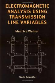 Cover of Electromagnetic analysis using transmission line variables by Maurice Weiner