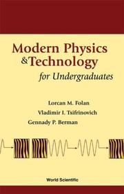 Front cover of Modern physics & technology for undergraduates by Lorcan M. Folan