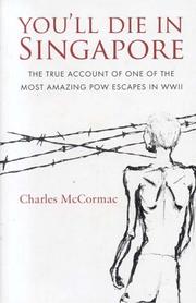 Front cover of You'll die In Singapore by Charles McCormac